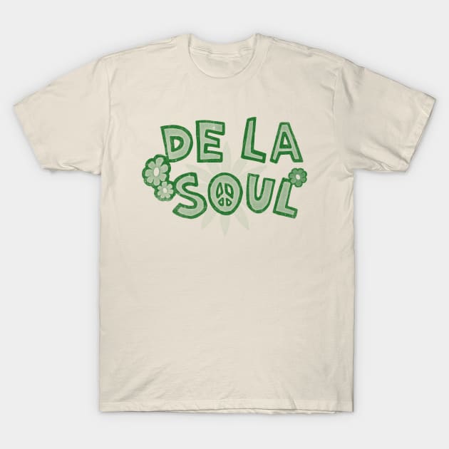 de la soul - green solid style T-Shirt by Loreatees